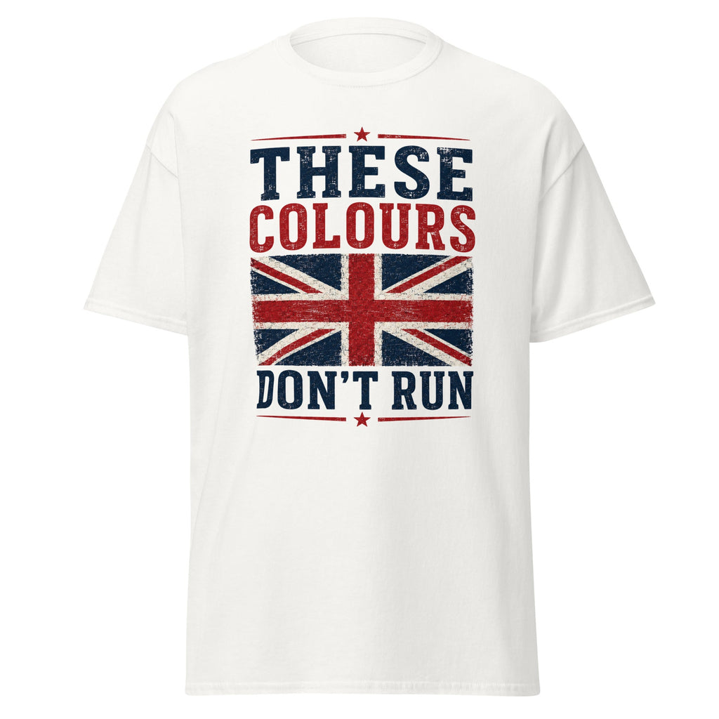 These Colours Don't Run — British Patriot Union Jack T-Shirt
