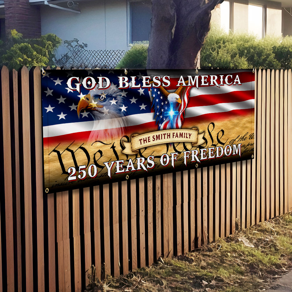Personalized Fence Banner God Bless America, Patriotic 250 Years of Freedom Custom Outdoor Flag