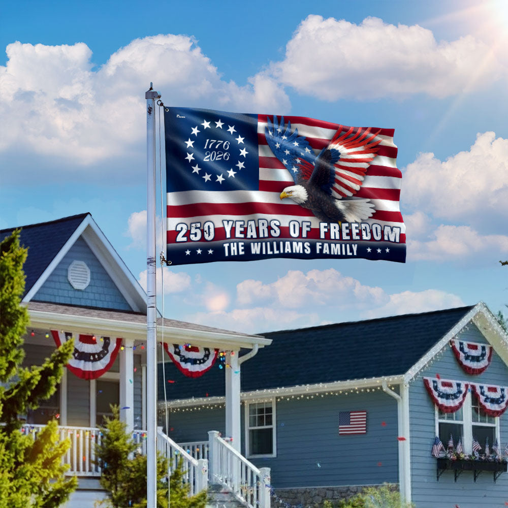 Personalized 250 Years of Freedom Betsy Ross 1776 2026 Eagle Grommet Flag
