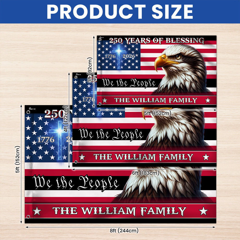Patriotic Custom Name Flag, Personalized 250 Years of Blessings 1776 2026 American Grommet Flag